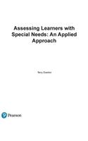 Assessing Learners with Special Needs: An Applied Approach, Enhanced Pearson Etext with Loose-Leaf Version -- Access Card Package