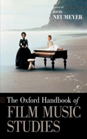 Oxford Handbook of Film Music Studies