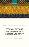 Technology and Urbanism in Late Bronze Age Egypt