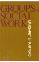 The Use of Groups in Social Work
