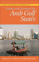 Culture and Customs of the Arab Gulf States