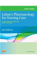 Study Guide for Lehne's Pharmacology for Nursing Care