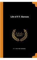 Life of P.T. Barnum