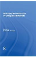 Managing Food Security In Unregulated Markets