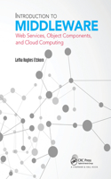 Introduction to Middleware: Web Services, Object Components, and Cloud Computing