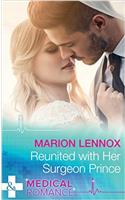 Reunited With Her Surgeon Prince (Mills & Boon Medical)