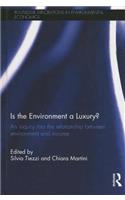 Is the Environment a Luxury?