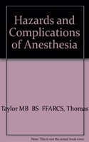 Hazards and Complications of Anesthesia