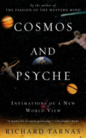 Cosmos and Psyche: Intimations of a New World View(English)