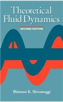 Theoretical Fluid Dynamics