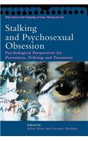 Stalking and Psychosexual Obsession
