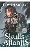 Skulls of Atlantis
