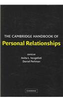 The Cambridge Handbook of Personal Relationships