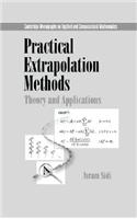 Practical Extrapolation Methods: Theory and Applications