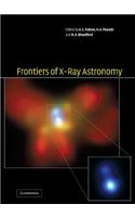 Frontiers of X-Ray Astronomy