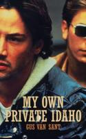 My Own Private Idaho