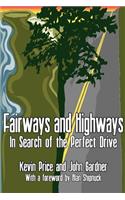 Fairways and Highways