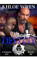 Mac's Destiny