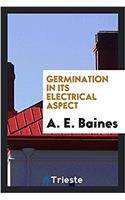 Germination in Its Electrical Aspect