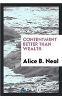 Contentment Better Than Wealth