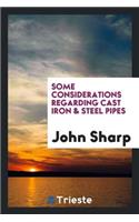 Some Considerations Regarding Cast Iron & Steel Pipes