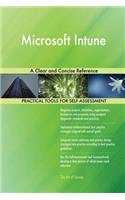 Microsoft Intune A Clear and Concise Reference