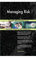 Managing Risk Complete Self-Assessment Guide
