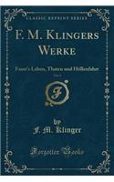 F. M. Klingers Werke, Vol. 3
