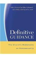 Definitive Guidance: The Church's Statements on Homosexuality