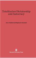 Totalitarian Dictatorship and Autocracy