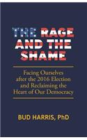 The Rage and the Shame