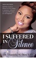 I Suffered in Silence
