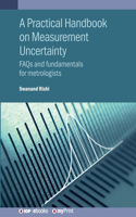 A Practical Handbook on Measurement Uncertainty