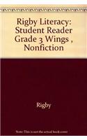 Rigby Literacy: Student Reader Grade 3 Wings , Nonfiction