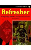 Refresher for Operating Safely in Hazardous Environments