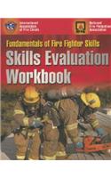 Fundamentals of Fire Fighter Skills Workbook: Skills Evaluation Workbook