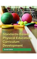 Standards-Based Physical Education Curriculum Development