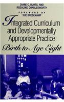 Integrated Curriculum and Developmentally Appropriate Practice