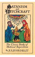 Satanism and Witchcraft