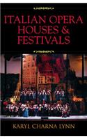 Italian Opera Houses and Festivals