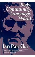 Body, Community, Language, World