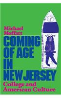 Coming of Age in New Jersey: College and American Culture