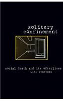 Solitary Confinement