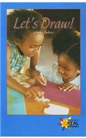 Let's Draw!: (Rosen Real Readers)