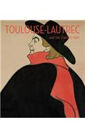 Toulouse-Lautrec and the Stars of Paris