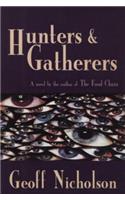 Hunters and Gatherers