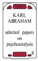 Selected Papers on Psychoanalysis