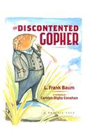 Discontented Gopher: A Prairie Tale