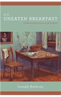 Uneaten Breakfast