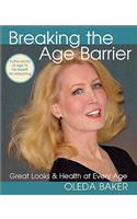 Breaking the Age Barrier: Great Looks & Health at Every Age
